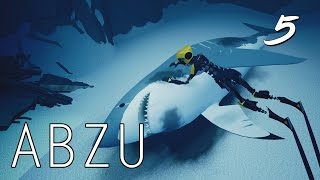 abzu ท น ม นค อ ออลบล ลลลลลลลลลลลลลล part 5