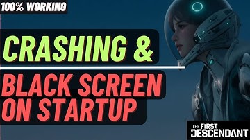 The First Descendant Crash Fix | Black screen on startup| Not Launching| Direct X Error | Freezing|