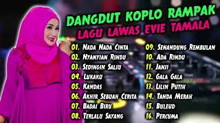 DANGDUT KOPLO KENDANG RAMPAK LAGU LAWAS EVIE TAMALA FULL ALBUM _MUSTIKA FAKSI#dangdut