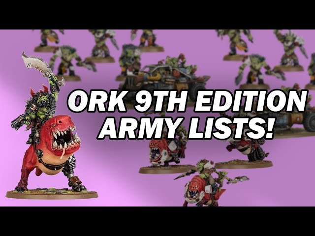 Three Strong Orks Army Lists - Ork Codex Armies for Warhammer 40K