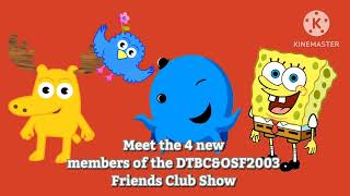 Meet Moose, Zee, Oswald And Spongebob.