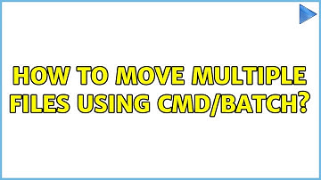 How to move multiple files using cmd/batch? (3 Solutions!!)