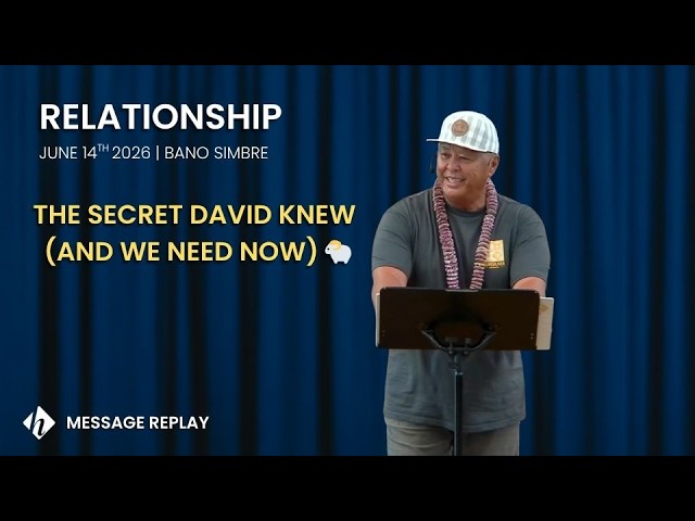Message Replay 6/14/26: It's All About Relationship by Bano Simbre | SUMMER IN THE PSALMS Series