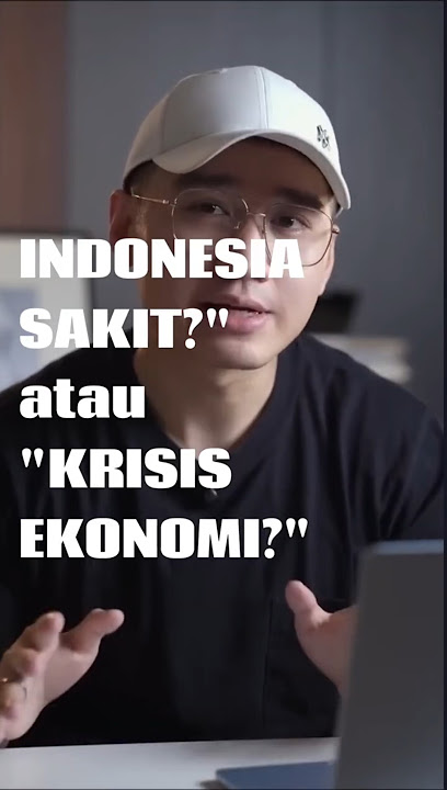 Indonesia Sedang Tidak Baik-Baik Saja, Ini Faktanya!
