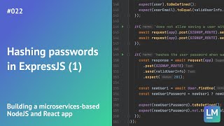 Hashing passwords in ExpressJS (1): Building a microservices-based NodeJS and React app #022