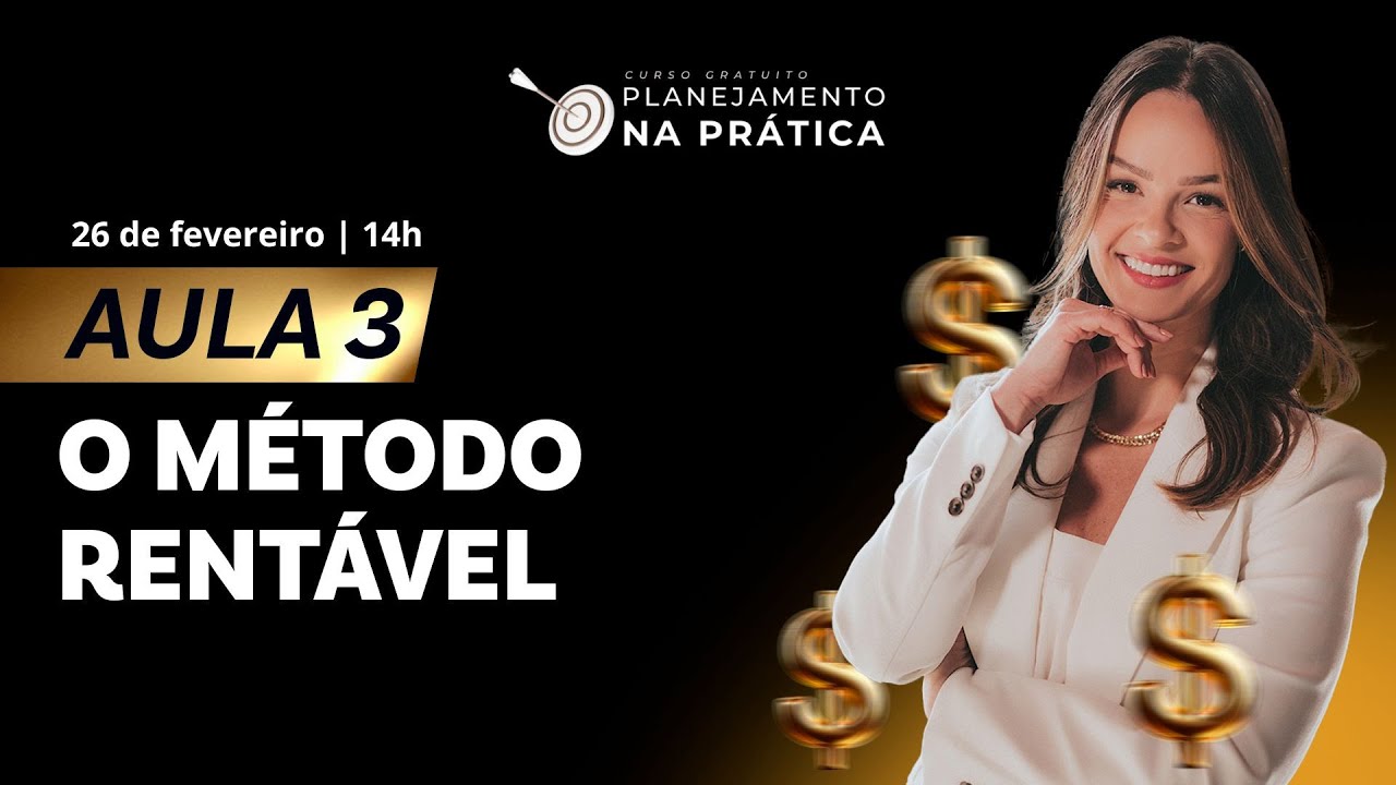 AULA 3 - O Método Rentável