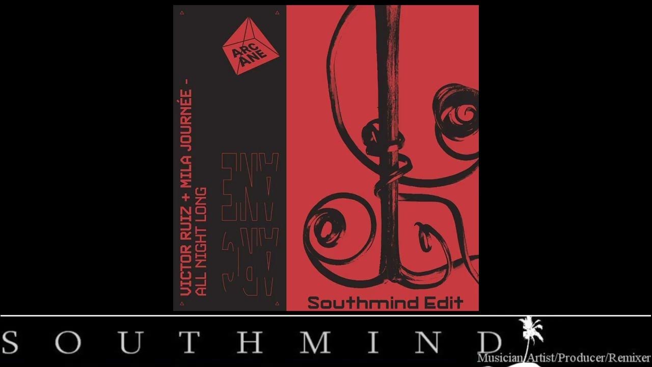 Victor Ruiz Mila Journee - All Night Long (Southmind Edit) Victor Ruiz Mila Journee - All Night Long (Southmind Edit)