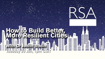 RSA Replay: How to Build Better, More Resilient Cities