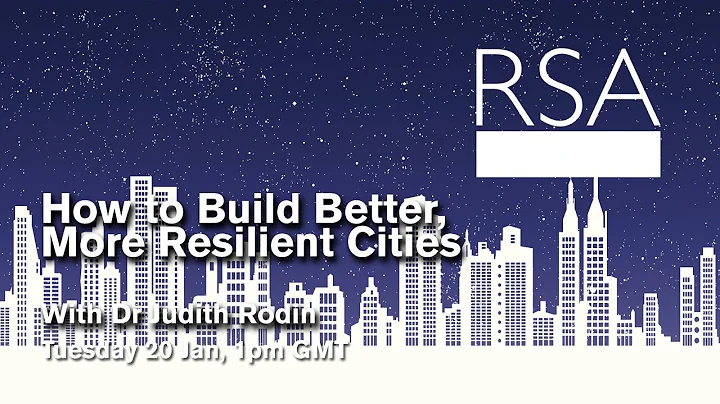 RSA Replay: How to Build Better, More Resilient Cities - DayDayNews