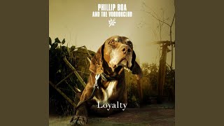 Loyalty - Phillip Boa And The Voodooclub