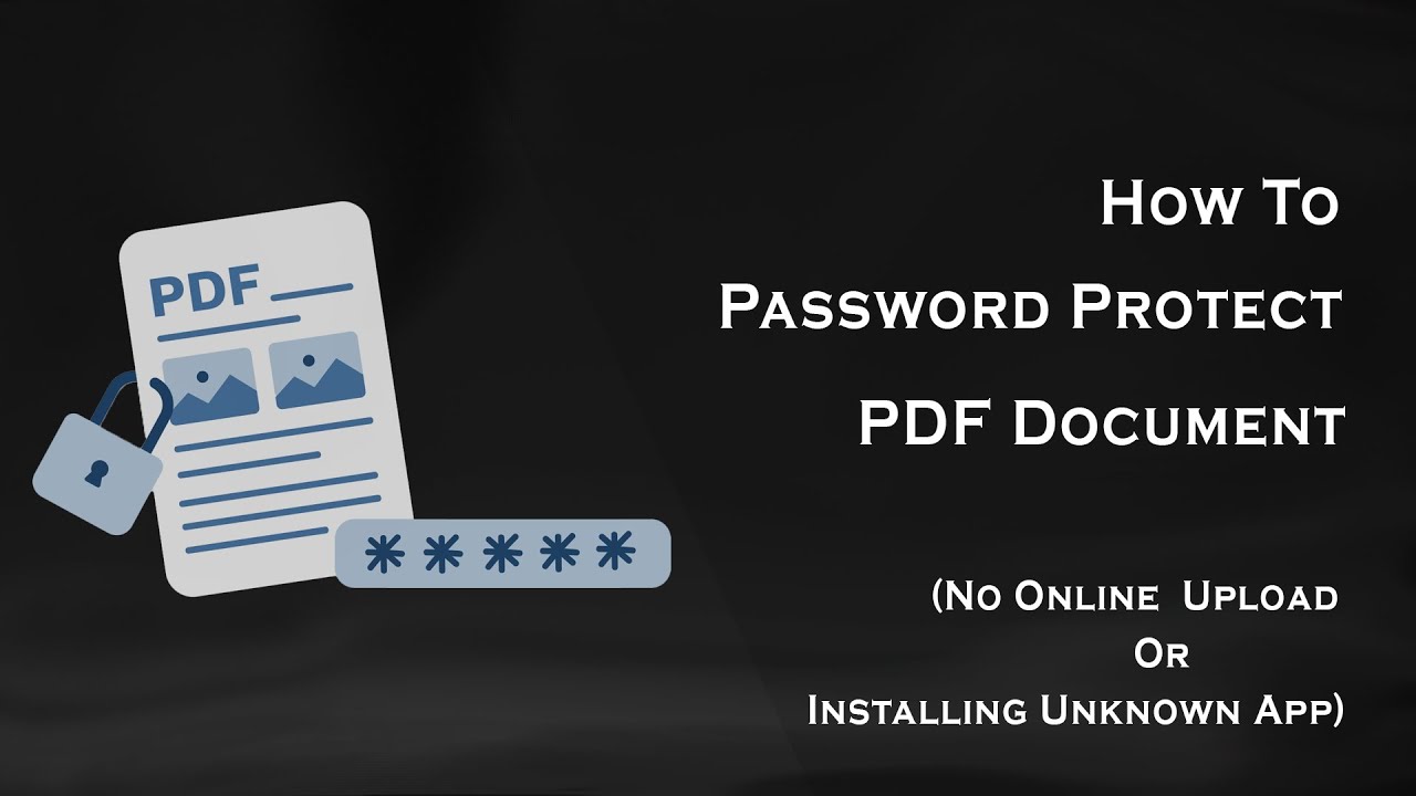 How To Password Protect PDF Document (No Online Uploading Or Installing ...