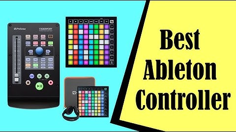 The Best Ableton Controller for Every Budget