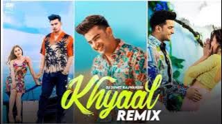 Khyaal - Remix | Jass Manak | DJ Sumit Rajwanshi | Latest Remix 2021