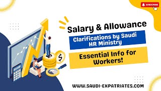 Saudi Arabia's HR Ministry clarification on Salary rise and Allowances to Workers | Employees | KSA
