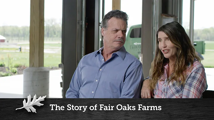 The Story of Fair Oaks Farms: Founders Mike and Su...