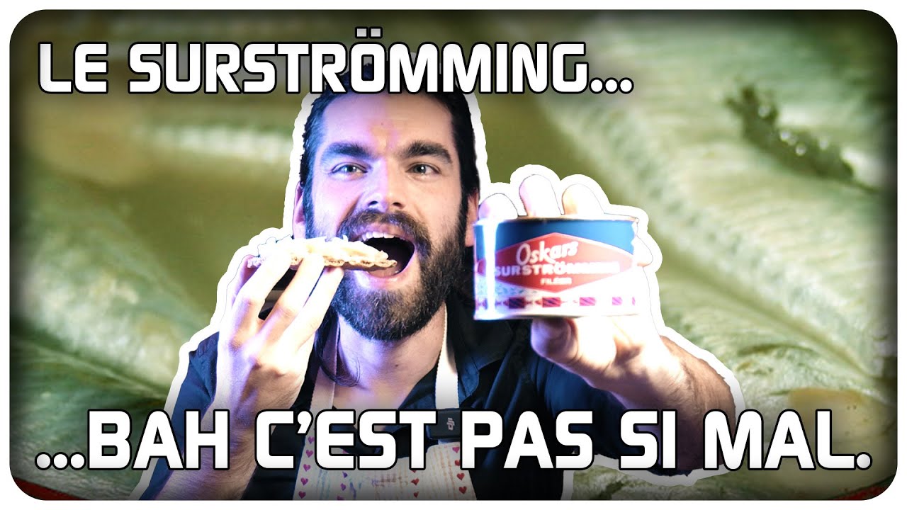 ?Je mange du Surströmming (et peut-être que vous aussi après cette vidéo)