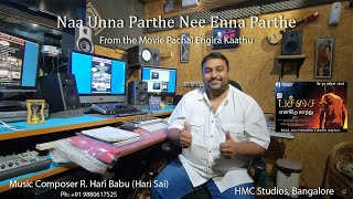Naa Unna Parthe Nee Enna Parthe | Meet the Composer of this Song