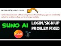 To Fix Suno Ai "Your Device Clock is Set To A Wrong Time" | Suno Ai Device Clock is Wrong Time.