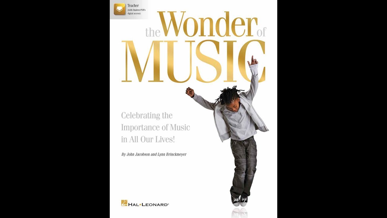 Watch The Wonder of Music - by John Jacobson and Lynn Brinckmeyer on YouTube Watch The Wonder of Music - by John Jacobson and Lynn Brinckmeyer on YouTube