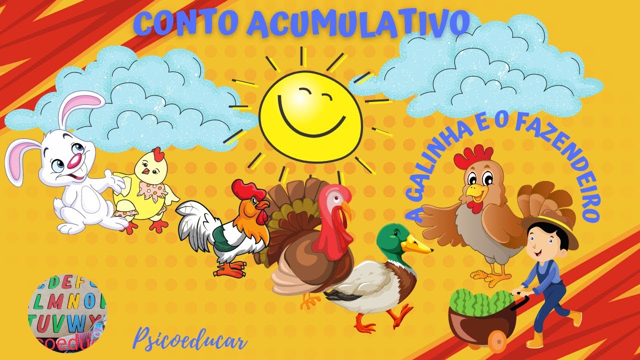 A GALINHA E O FAZENDEIRO CONTO ACUMULATIVO PARA EDUCAÇÃO INFANTIL ...