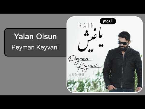 Peyman Keyvani - Yalan Olsun | پیمان کیوانی - یالان اولسون