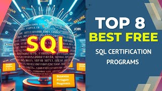 8 Best Free SQL Certification Programs to Boost Your Career