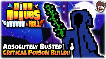 Absolutely Busted Critical Poison Build! | Tiny Rogues: Between Heaven & Hell