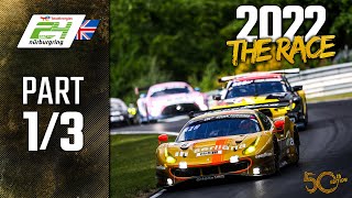 The Race | Part 1\/3 | ADAC TotalEnergies 24h Nürburgring 2022 | 🇬🇧 English