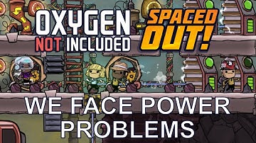 We Face POWER PROBLEMS in Oxygen Not Included - Ep 16