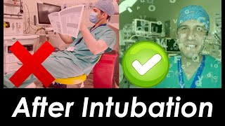 What Anesthesiologists do after Intubation - My Mnemonic