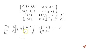 For the matrix A=`[[3,2],[1,1]]`, find the numbers a and b such that `A^2+aA+bI=O`....