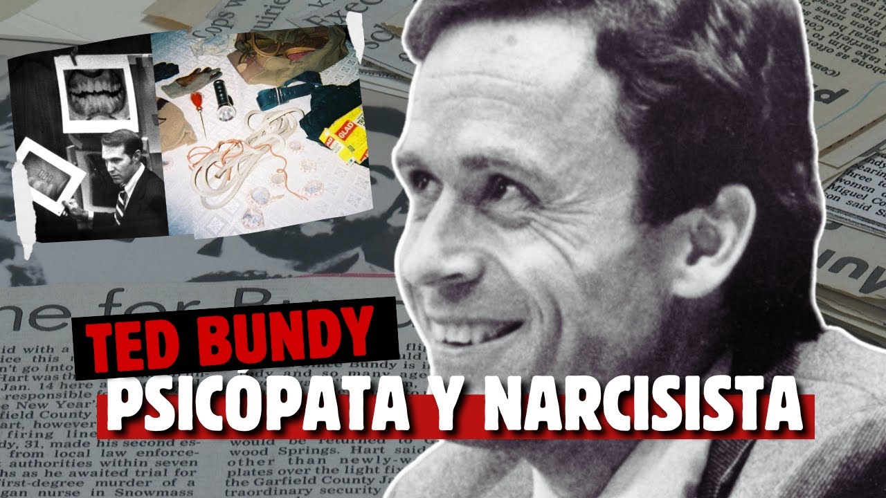Analizando a TED BUNDY - El perfil PSICOLÓGICO de un ASESlN0 EN SERIE