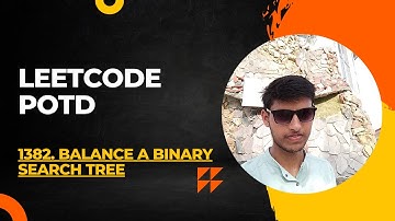 Leetcode POTD | 26-06-24 | Java | 1382. Balance a Binary Search Tree