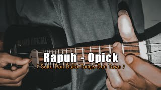 RAPUH - OPICK || Cover Kentrung Senar 3 By Amrii 