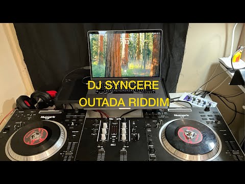 DJ SYNCERE - OUTADA RIDDIM JUGGLE