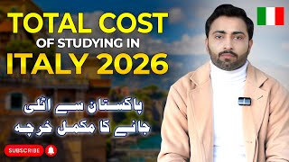 Total Cost of Studying in Italy 2026 🇮🇹 | Complete Expenses for Pakistani Students