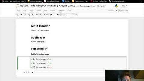 Video 4: Introduction Markdown Formatting- Headers