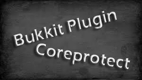 Rollbacken met Coreprotect (Dutch Tutorial)