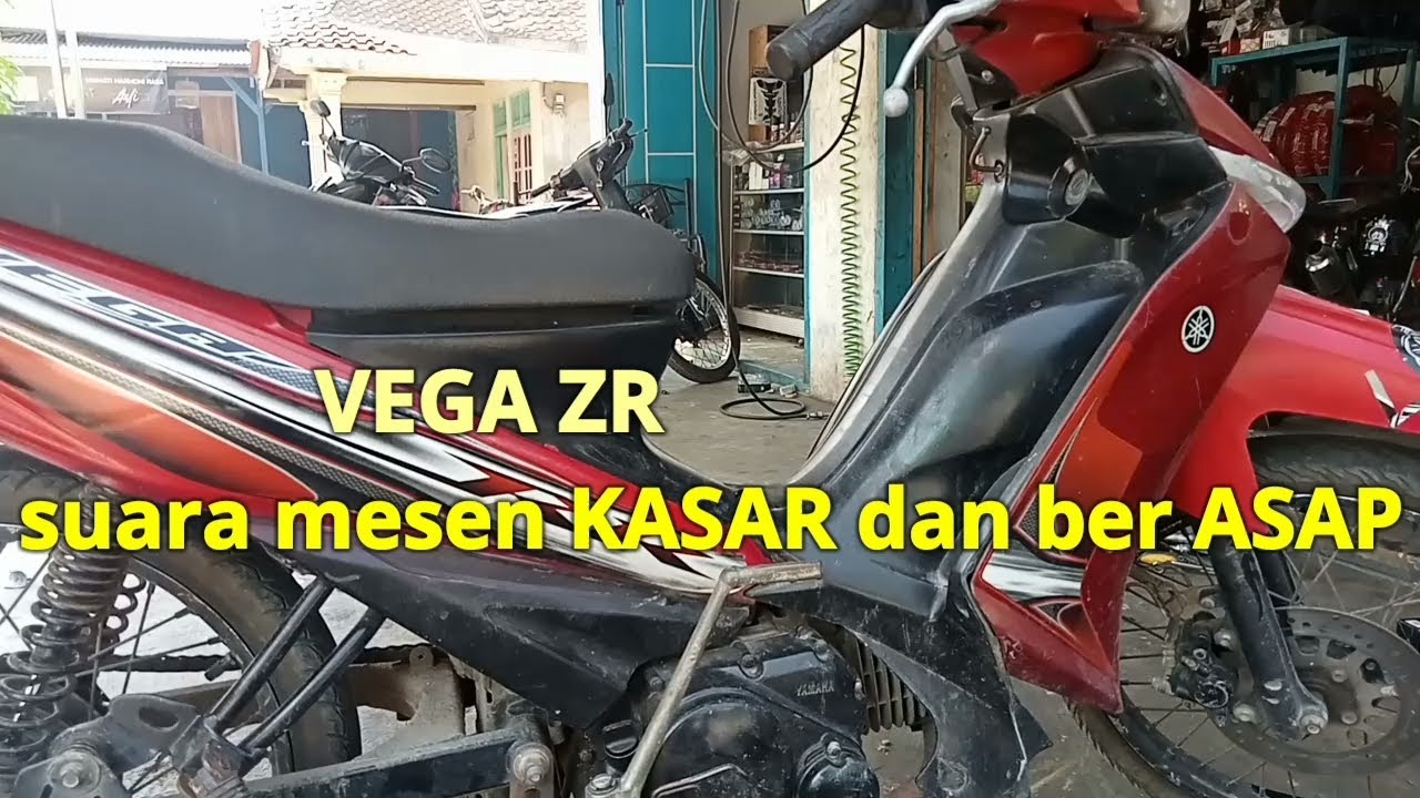 VEGA ZR suara mesen KASAR dan BER ASAP ini penyebab nya
