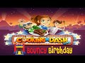 Cooking Dash 2016 Bouncy Birthday Season 1