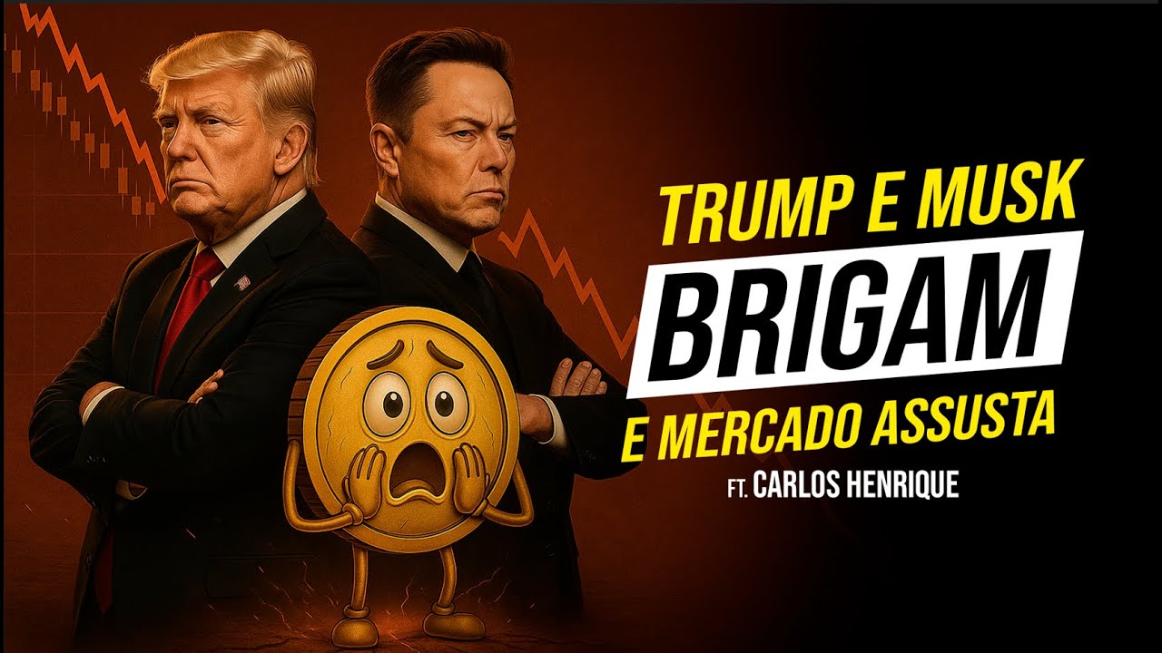 TRUMP E MUSK BRIGAM E MERCADO ASSUSTA ft. Carlos Henrique