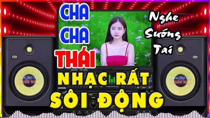Giới thiệu về nhạc test loa Thái Lan