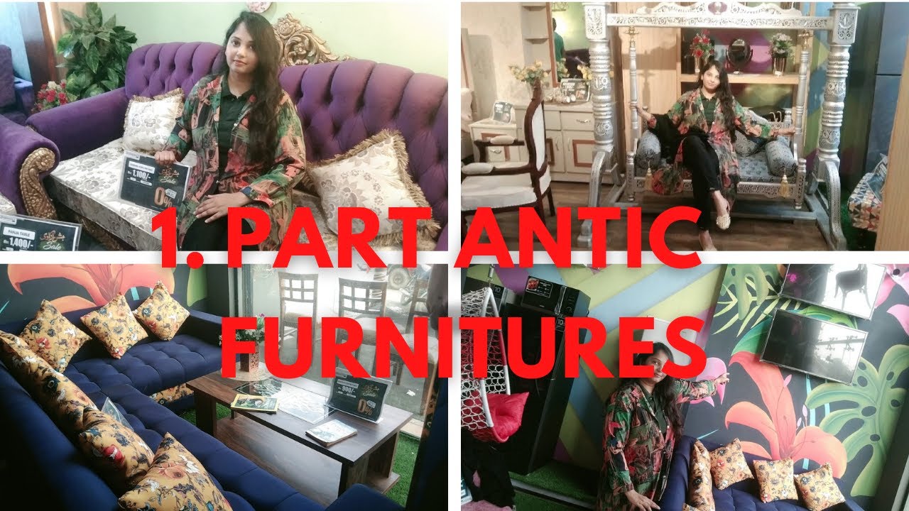 1. Part Antic Furnitures Zero interest Urooj Ayaz Vlogs YouTube