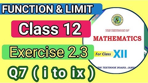 Exercise 2.3 question 7 unit 2 functions & limit class 12 maths | my academy