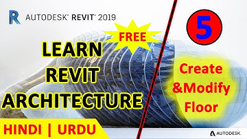 05 - Create & Modify Floor | Revit Architecture 2019 Full Course Free in Hindi | Urdu