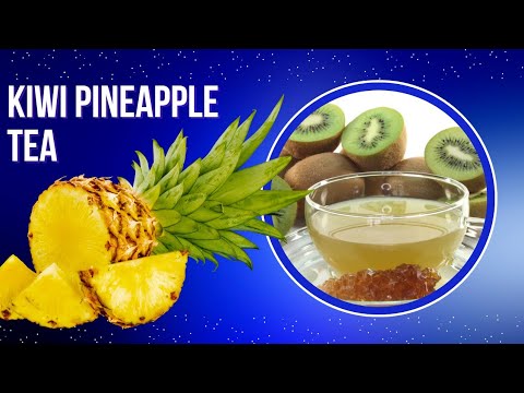 Kiwi Pineapple Tea MAGIC Happens When You Mix These Two Fruits! #kiwitea  #joyheathkitchen