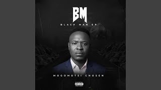 Black Man (reprise) (feat. Buddynice & Roctonic SA)