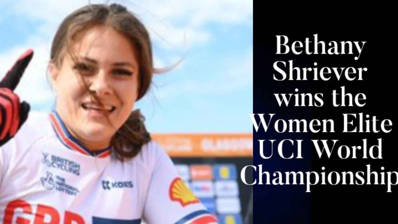 Bethany Shriever/Bethany Shriever wins the Women Elite UCI World Championship
