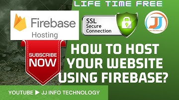FREE WEB HOSTING USING GOOGLE FIREBASE
