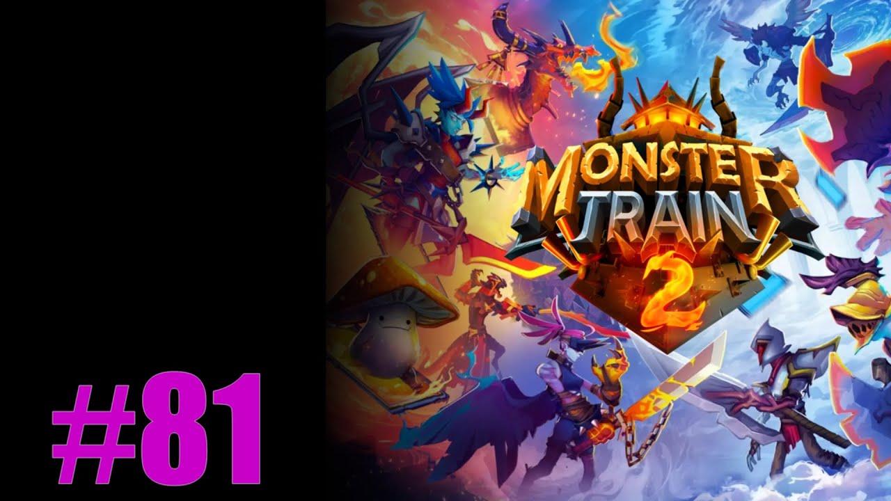Let's Play Monster Train 2 Episode 81